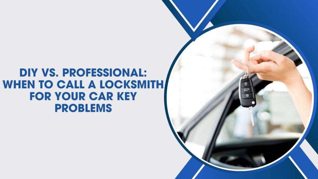 Car key troubleshooting guide,
Locksmith DIY tips,
Hiring locksmiths for car keys,
Emergency locksmith assistance,
Car key replacement options